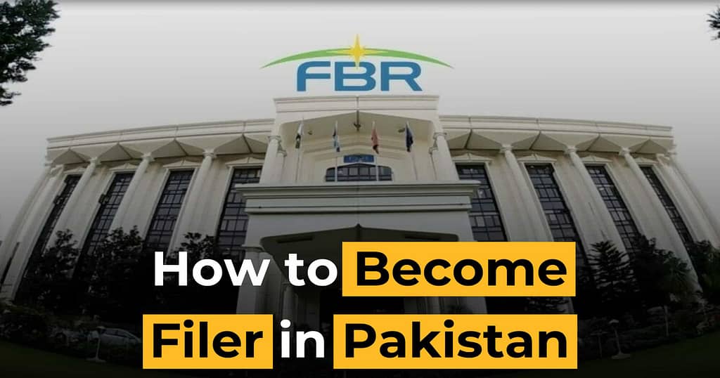 How to become a filer in pakistan